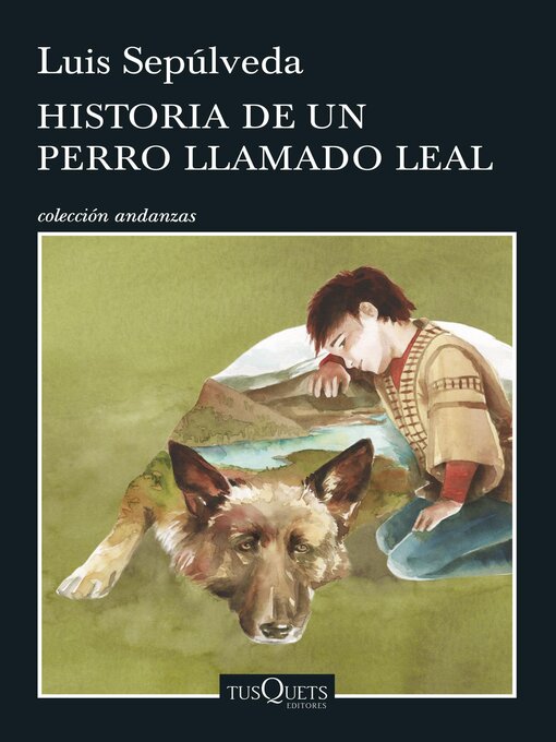 Title details for Historia de un perro llamado Leal by Luis Sepúlveda - Wait list